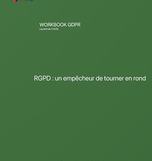 RGPD un empêcheur de tourner en rond