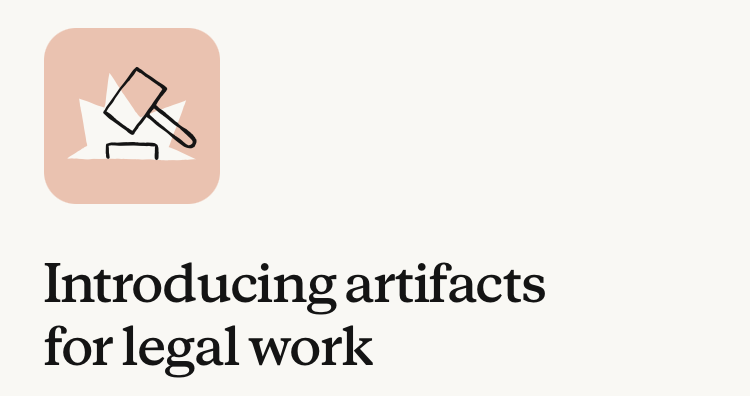 artifacts for legal work